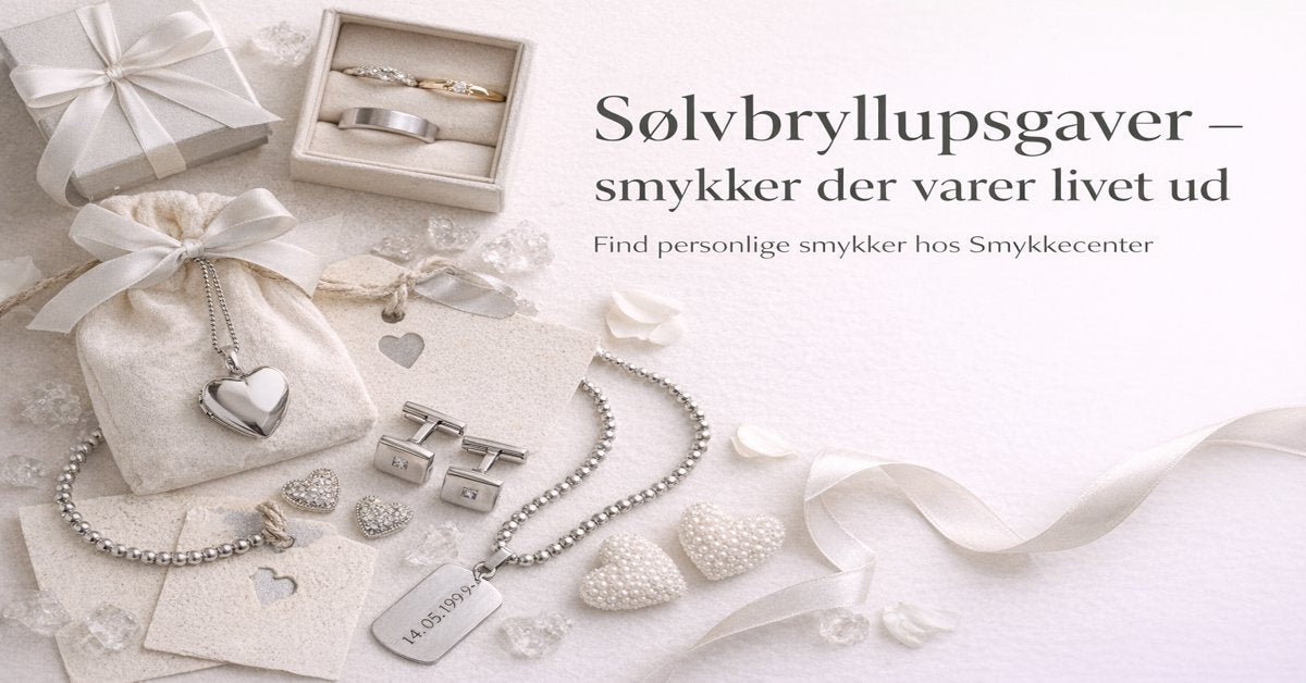 Sølvbryllupsgaver – smykker der varer livet ud