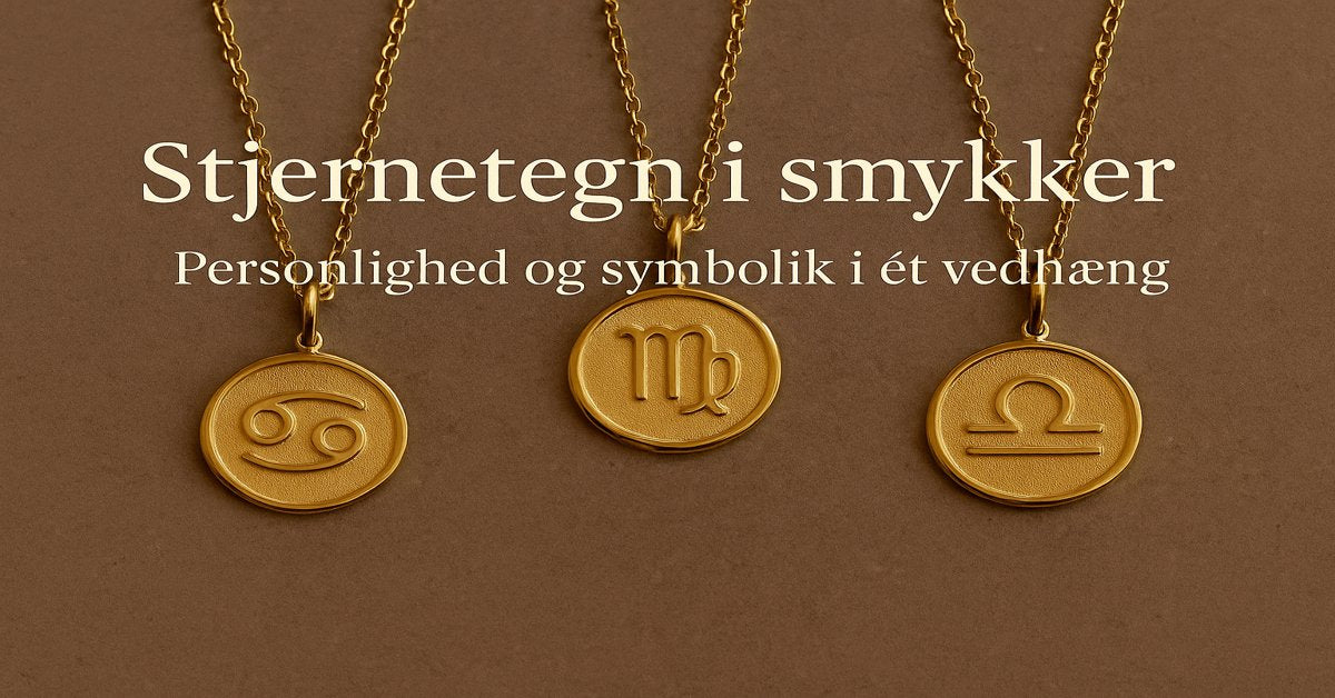 Stjernetegn i smykker – personlighed og symbolik i ét vedhæng