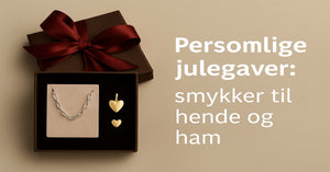 Personlige julegaver: smykker til hende og ham